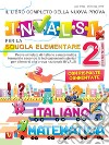 Il libro completo della nuova prova INVALSI per la scuola elementare. 2ª elementare. Italiano e matematica libro di Breda Luca Milletti Domenico