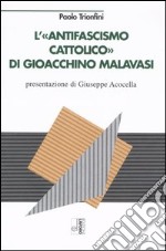 L'antifascismo cattolico di Gioacchino Malavasi