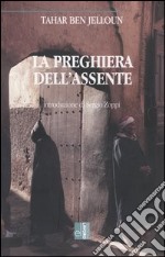 La preghiera dell'assente libro