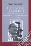 Esclusione e comunità. Decentramento e partecipazione nel pensiero e nell'azione di don Luigi Di Liegro libro