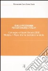 Quale programma per governare l'Italia? Karol Wojtyla, il Papa che ha cambiato la storia. Atti del Convegno (Saint-Vincent, 7-9 ottobre 2005) libro