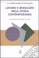 Lavoro e sindacato nella storia contemporanea