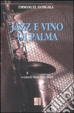 Jazz e vino di palma