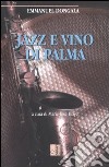 Jazz e vino di palma libro