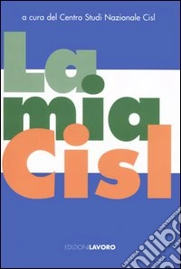 La mia CISL libro