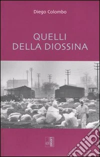 Quelli della diossina