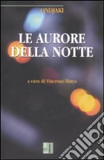 Le aurore della notte libro