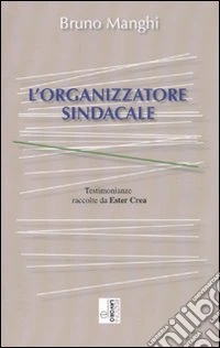 L'organizzatore sindacale