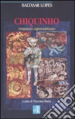 Chiquinho. Romanzo capoverdiano libro