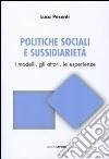 Politiche sociali e sussidiarietà libro