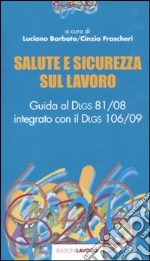 Salute e sicurezza sul lavoro libro