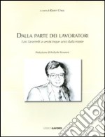 Dalla parte dei lavoratori. Ezio Tarantelli a venticinque anni dalla morte