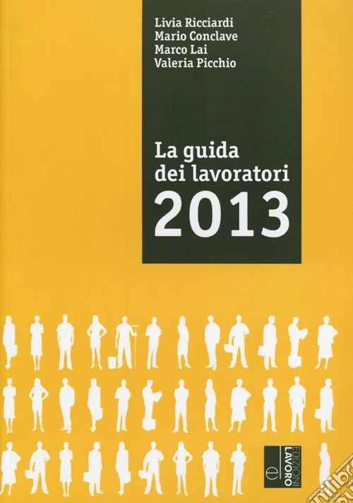 La guida dei lavoratori 2013
