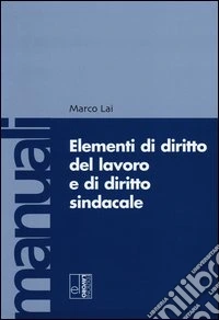 Elementi di diritto del lavoro e sindacale