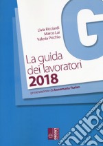 La guida dei lavoratori 2018 libro