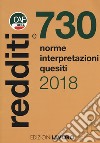 Redditi e 730. Norme interpretazioni quesiti libro