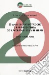 20 anni di contrattazione e rappresentanza dei lavoratori somministrati. Il ruolo della Felsa libro