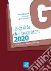 La guida dei lavoratori 2020 libro