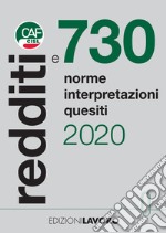 Redditi e 730. Norme interpretazioni quesiti libro