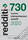 Redditi e 730. Norme interpretazioni quesiti libro di Galvanini Franco De Munari Graziano Rossi Serena