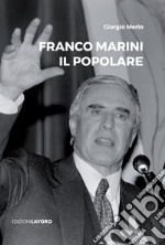 Franco Marini. Il popolare