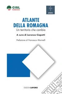 Atlante della Romagna. Un territorio che cambia