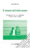 L'amore nel mio cuore libro