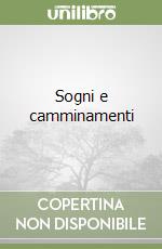 Sogni e camminamenti libro