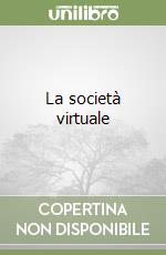 La società virtuale libro