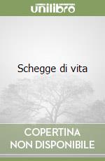 Schegge di vita