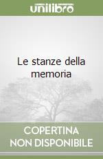 Le stanze della memoria