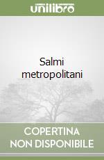 Salmi metropolitani