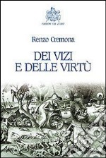 Dei vizi e delle virtù libro