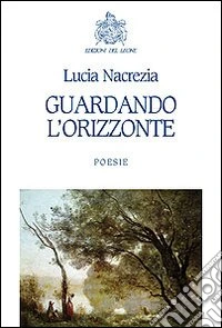 Guardando l'orizzonte libro