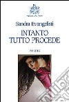 Intanto tutto procede libro