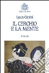 Il cerchio e la mente libro