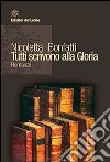 Tutti scrivono alla gloria libro