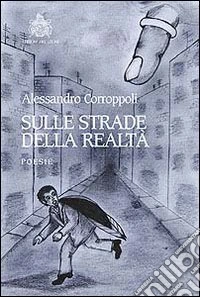 Sulle strade della realtà libro