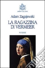 La ragazzina di Vermeer libro