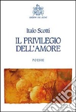 Il privilegio dell'amore