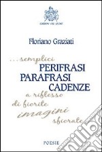 Perifrasi parafrasi cadenze libro