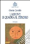 Laddove si quadra il cerchio libro