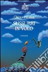 Sussurri in volo libro