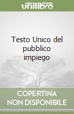 Testo Unico del pubblico impiego libro