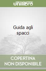 Guida agli spacci libro