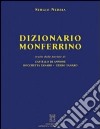 Dizionario monferrino libro di Nebbia Sergio