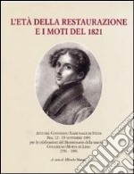 L'età della Restaurazione e i moti del 1821 libro