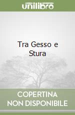 Tra Gesso e Stura libro