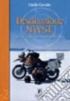 Destinazione nord-ovest-sud-est libro