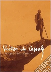 Victor de Cessole. Il signore delle marittime